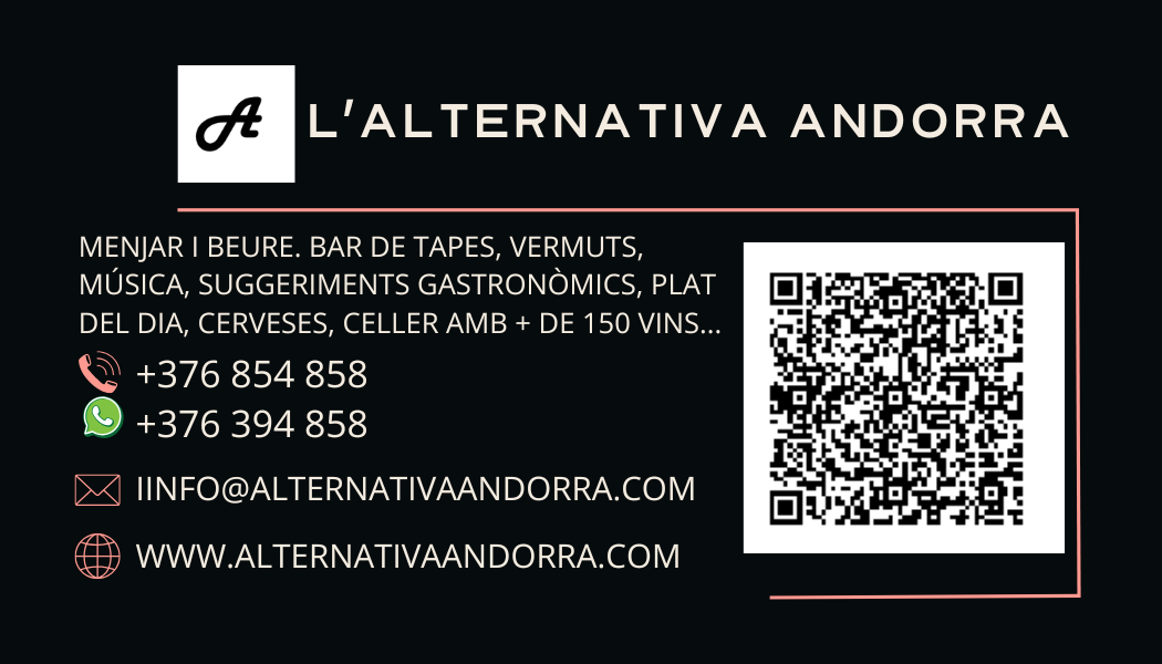 L'Alternativa Andorra Plaça Guillemó, 8 AD500 Andorra la Vella Telèfon: +376 854 858